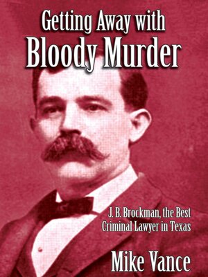 cover image of Getting Away with Bloody Murder